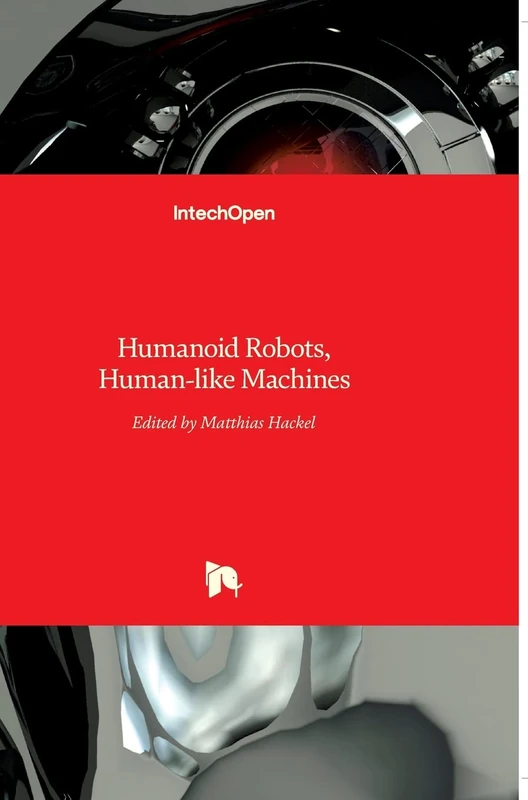 Humanoid Robots: Human-like Machines