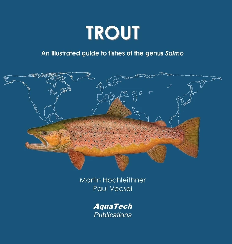 Trout: An illustrated guide to fishes of the genus Salmo