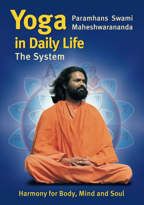 Yoga in Daily Life: The System