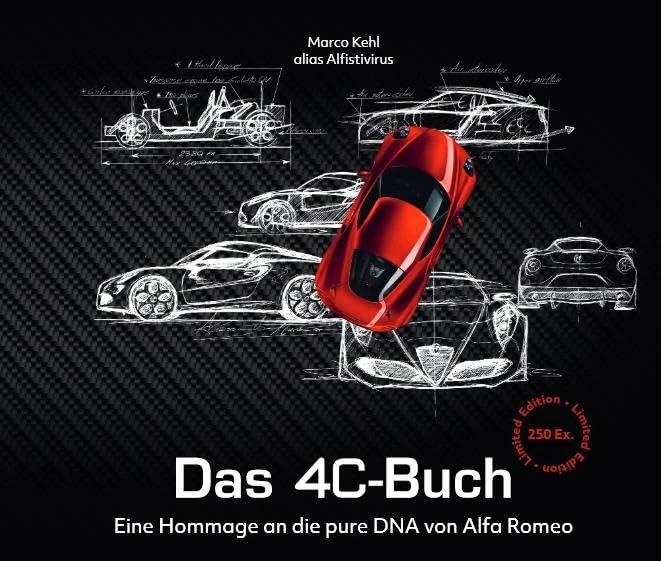 Das 4C Buch: Eine Hommage an die pure DNA von Alfa Romeo
