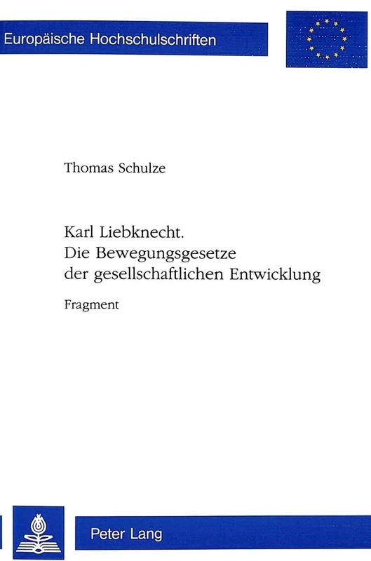 Die Bewegungsgesetze Der Gesellschaftlichen Entwicklung: Fragment: 480 (Europaeische Hochschulschriften / European University Studie) - Image 1