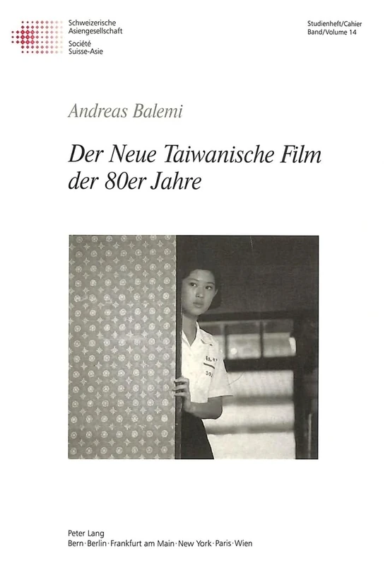 Der Neue Taiwanische Film Der 80er Jahre: 14 (Schweizer Asiatische Studien / Etudes Asiatique Suisses)