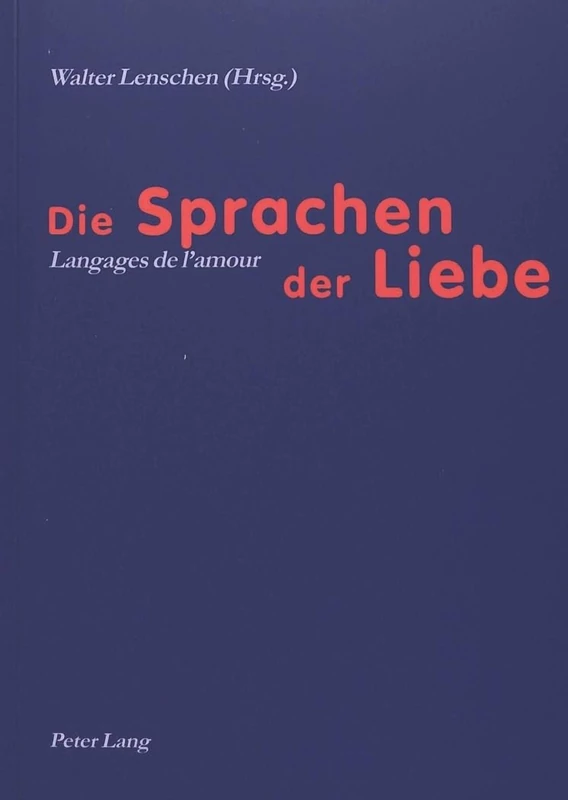 Die Sprachen Der Liebe- Langages de l'Amour