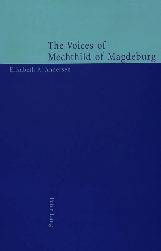 The Voices of Mechthild of Magdeburg