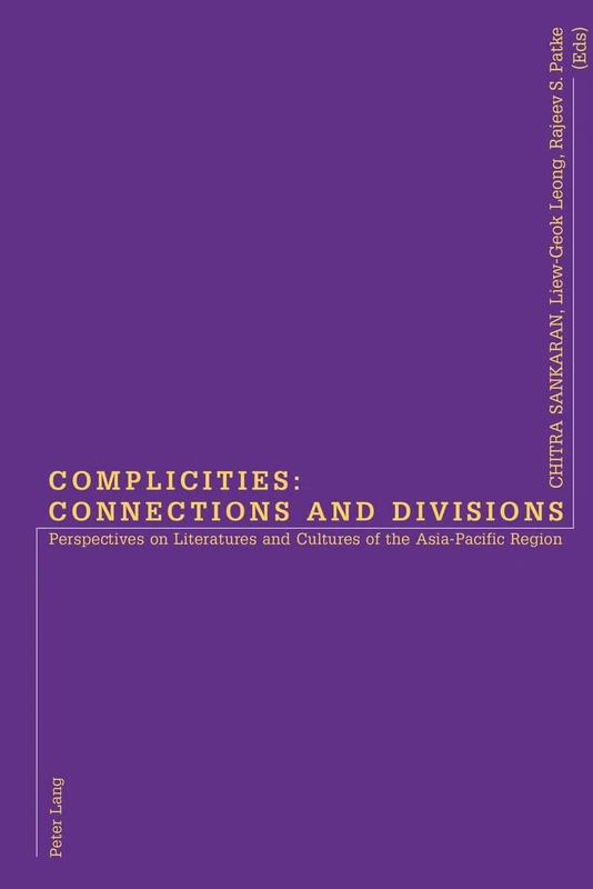 Complicities: Connections and Divisions: Perspectives on Literatures and Cultures of the Asia-Pacific Region - Image 1