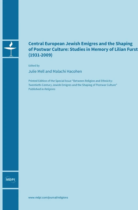 Central European Jewish Émigrés and the Shaping of Postwar Culture: Studies in Memory of Lilian Furst (1931-2009) - Image 1
