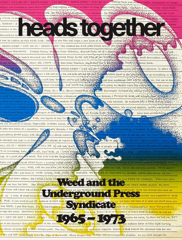 Heads Together. Weed and the Underground Press Syndicate 1965–1973 - Image 1