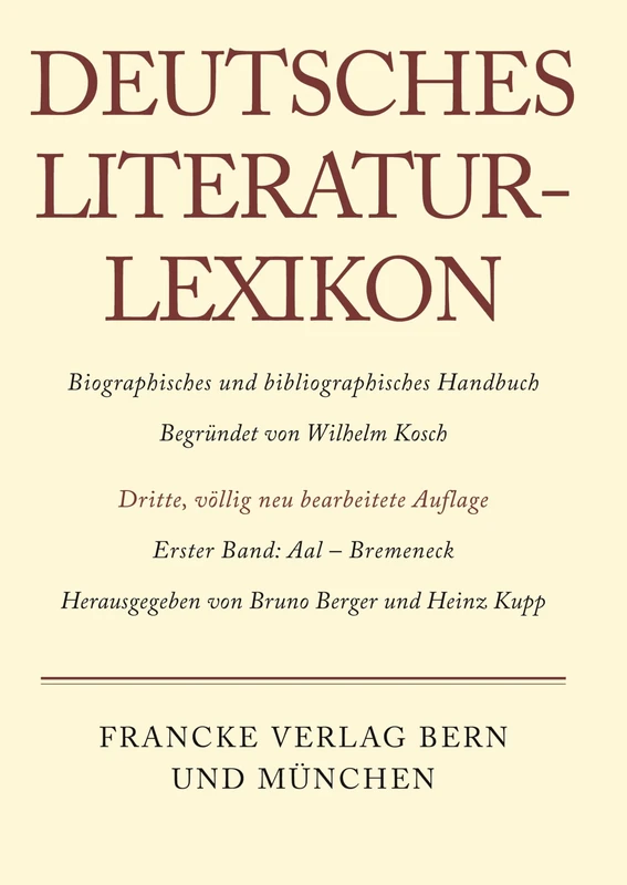 Deutsches Literatur-Lexikon, Band 1, Aal - Bremeneck