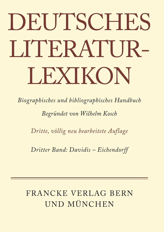 Deutsches Literatur-Lexikon, Band 3, Davidis - Eichendorff: 003 (Deutsches Theater-Lexicon)