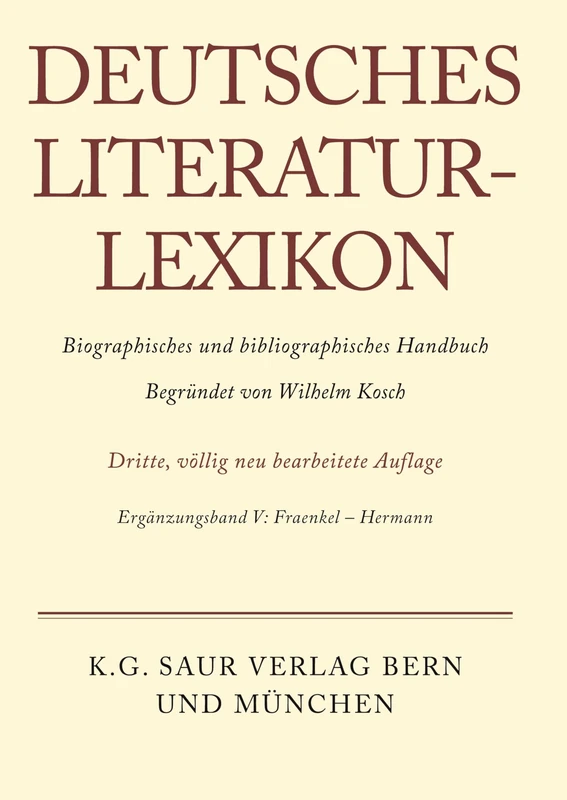 Deutsches Literatur-Lexikon, Ergänzungsband IV, Fraenkel - Hermann