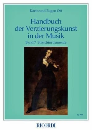 Handbuch Der Verzierungskunst in Der Musik: Band 7: Streichinstrumente-
