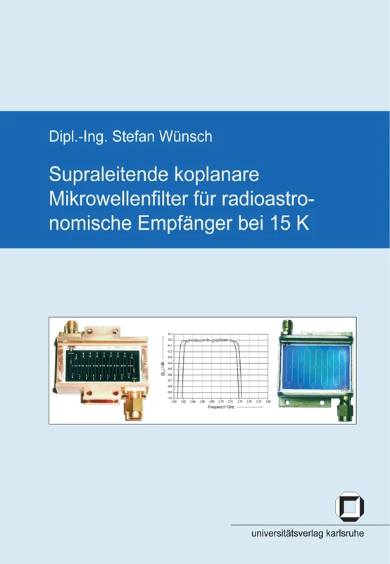 Supraleitende koplanare Mikrowellenfilter für radioastronomische Empfänger bei 15 K - Image 1