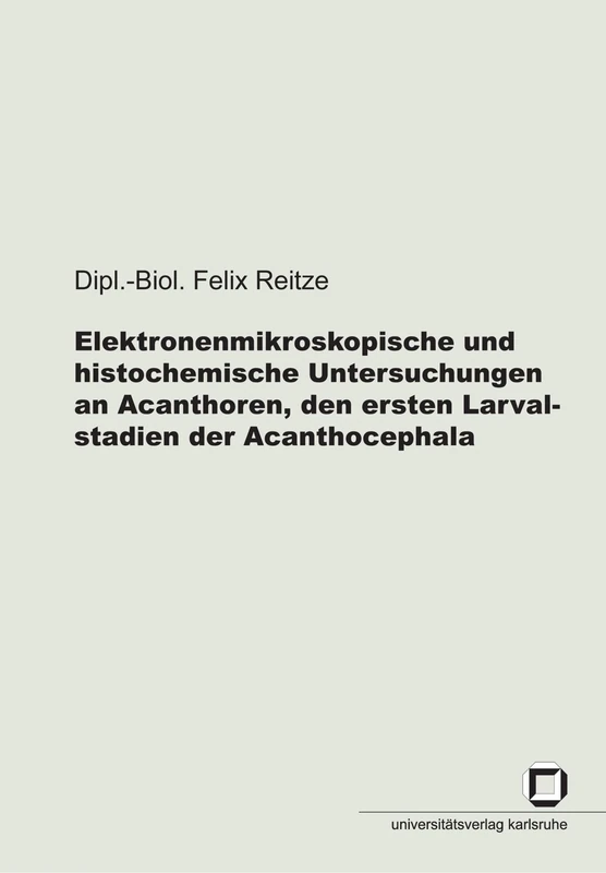 Elektronenmikroskopische und histochemische Untersuchungen an Acanthoren, den ersten Larvalstadien der Acanthocephala - Image 1