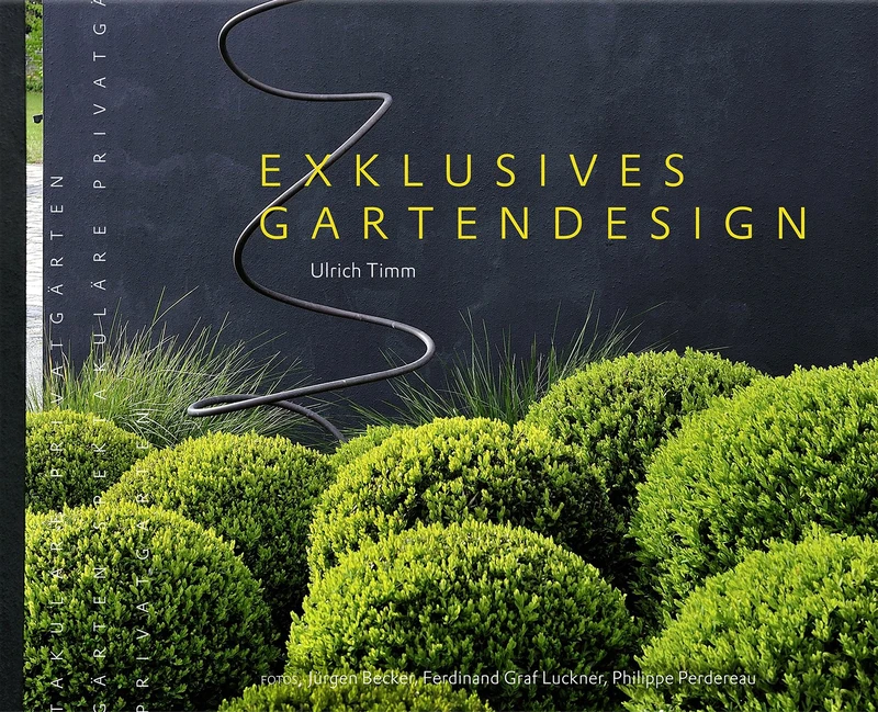 Exklusives Gartendesign - Spektakuläre Privatgärten - Image 1