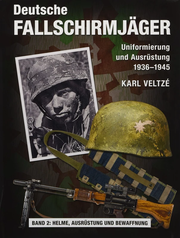 Deutsche Fallschirmjäger: Uniformen und Ausrüstung 1936 - 1945 Band 2: Helme, Ausrüstung und Abzeichen - Image 1