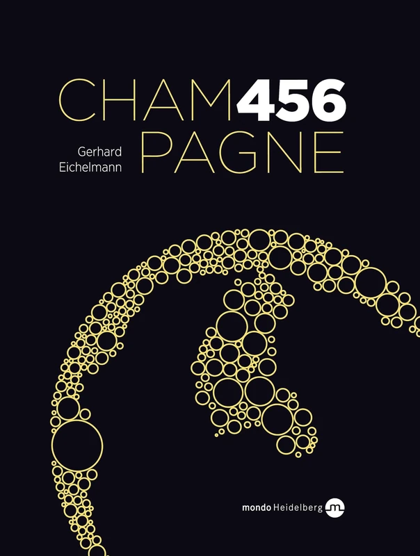 Champagne 456: 456 Erzeuger, 2.800 Champagner - Image 1