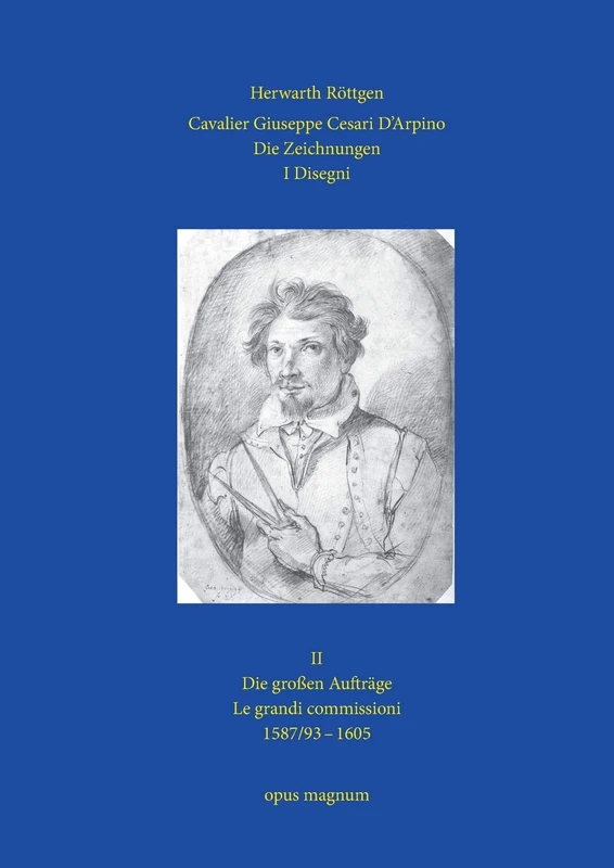 Cavalier Giuseppe Cesari D'Arpino: Die Zeichnungen II - I Disegni - II - Image 1