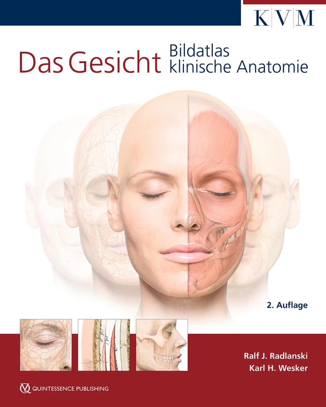 Das Gesicht: Bildatlas klinische Anatomie
