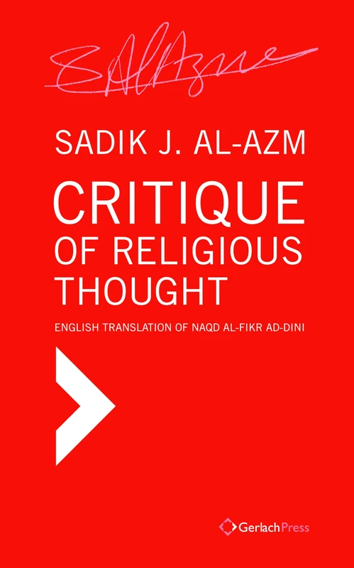 Critique of Religious Thought: English Translation of Naqd al-Fikr ad-Dini