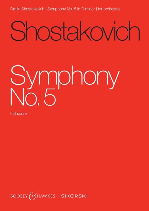 Dmitri Shostakovich: Symphony No. 5 op. 47 - Boosey & Hawkes and Sikorski Full Score (SIK2505): op. 47. Orchester. Studienpartitur.