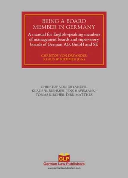 Being a Board Member in Germany - German Law Publishers