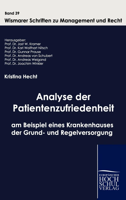 Analyse der Patientenzufriedenheit am Beispiel eines Krankenhauses der Grund- und Regelversorgung