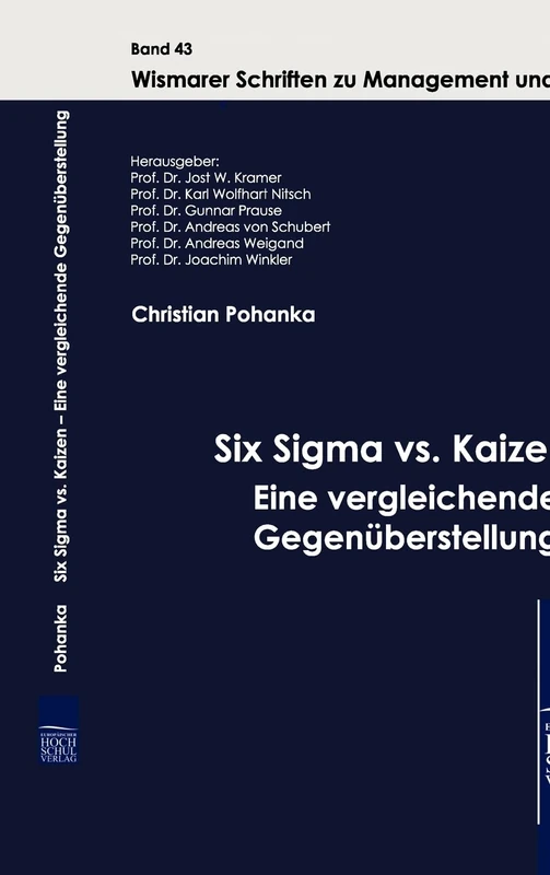 Six Sigma vs. Kaizen - Eine vergleichende Gegenüberstellung