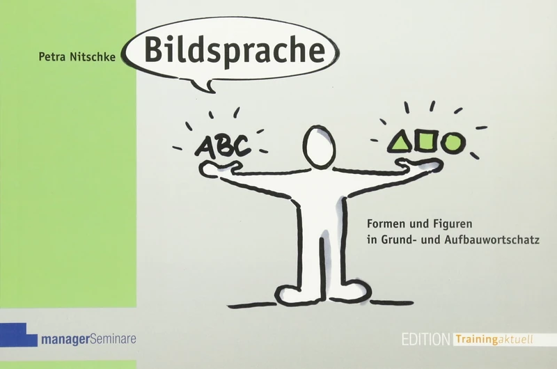 Bildsprache: Formen und Figuren in Grund- und Aufbauwortschatz