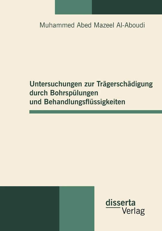 Untersuchungen zur Trägerschädigung durch Bohrspülungen und Behandlungsflüssigkeiten