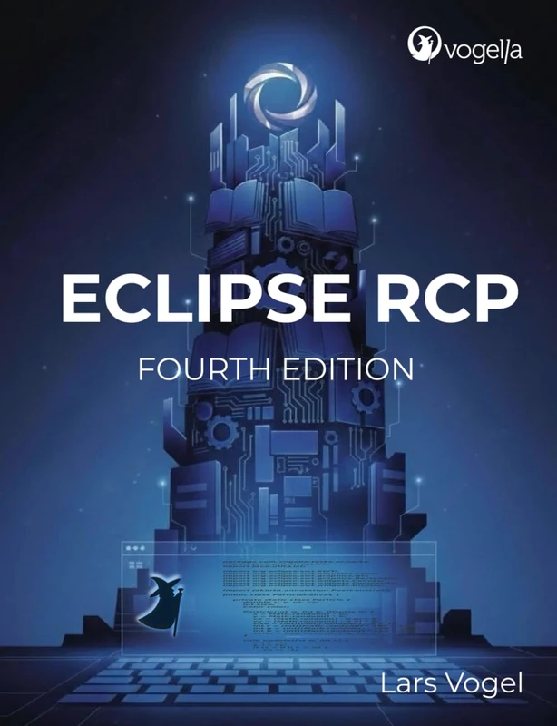 Eclipse RCP: Fourth Edition: Based on Eclipse 2025-12 (vogella series) - Image 1