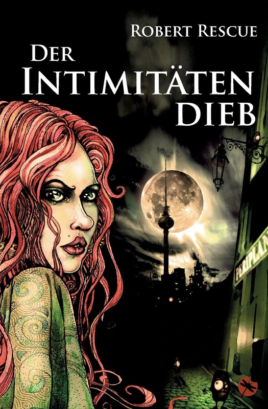 Der Intimitätendieb: Ein Hexen-Thriller