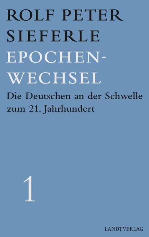 Epochenwechsel: Die Deutschen an der Schwelle zum 21. Jahrhundert. Werkausgabe Band 1