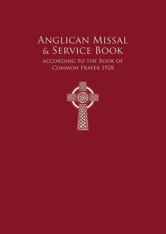 Anglican Missal & Service Book: Vol. 1