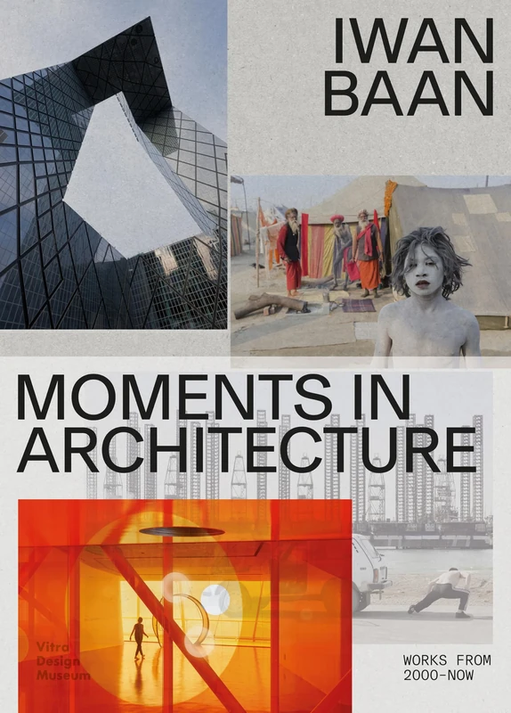 Iwan Baan: Moments in Architecture - Image 1