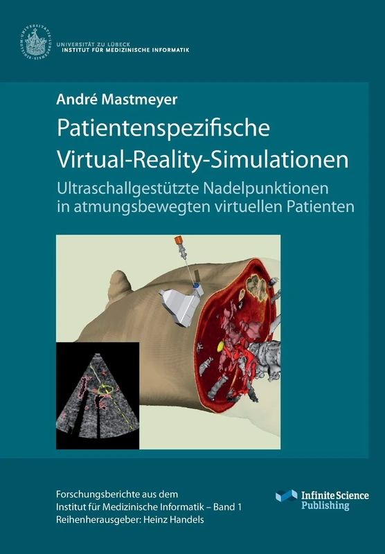 Patientenspezifische Virtual-Reality-Simulationen: Ultraschallgestützte Nadelpunktionen in atmungsbewegten virtuellen Patienten - Image 1