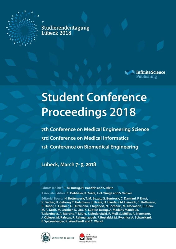 Student Conference Proceedings 2018: 7th Conference on Medical Engineering Science, 3rd Conference on Medical Informatics and 1st Conference on Biomedical Engineering