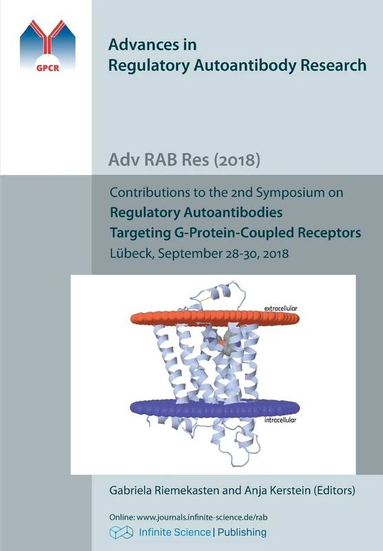 Regulatory Autoantibodies Targeting G-Protein-Coupled Receptors: Book of Abstracts 2018 - Advances in Regulatory Autoantibody Research - Image 1