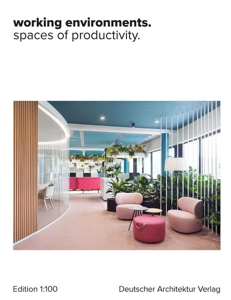 Working Environments. Spaces of Productivity - Image 1