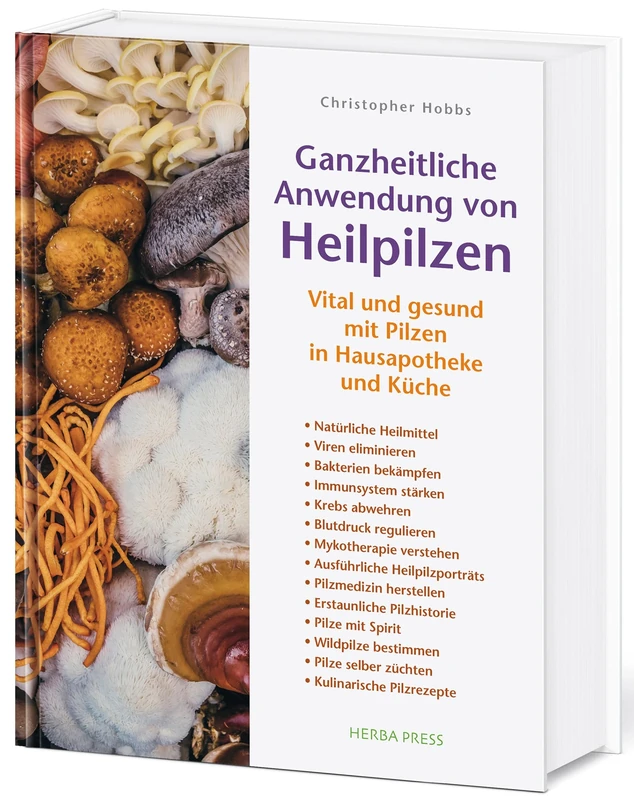 Ganzheitliche Anwendung von Heilpilzen: Vital und gesund mit Pilzen in Hausapotheke und Küche. - Image 1