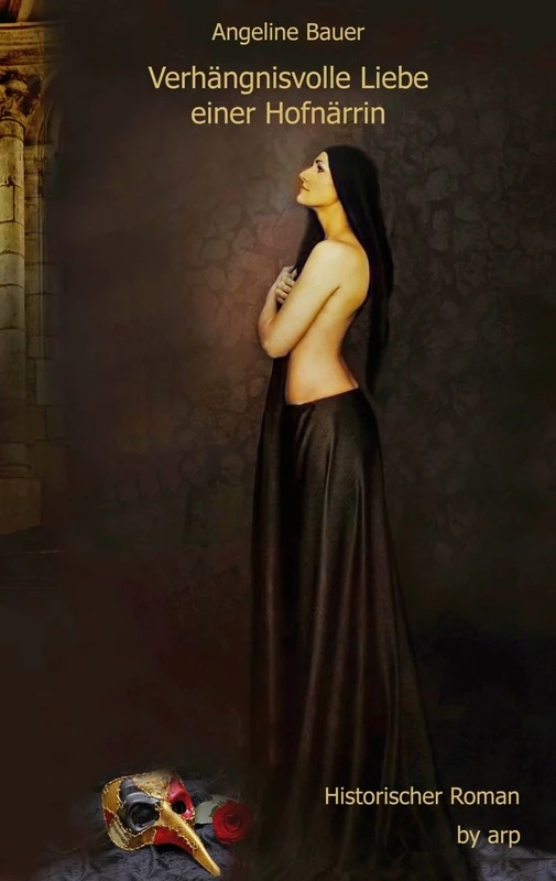 Verhängnisvolle Liebe einer Hofnärrin