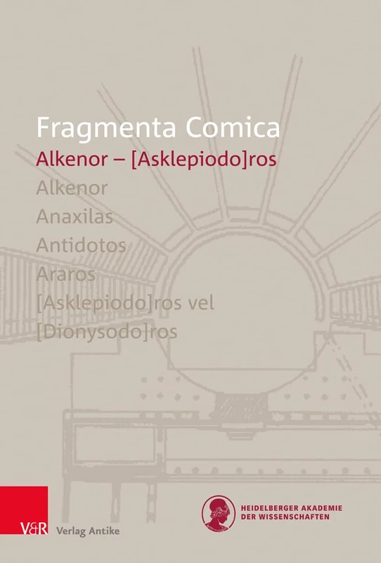 FrC 16.1 Alkenor [Asklepiodo]ros (Fragmenta Comica): Asklepiodoros - Araros