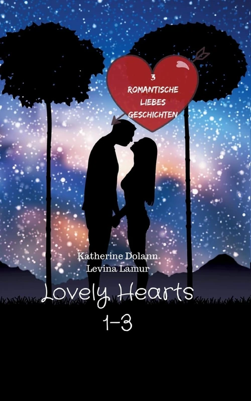 Lovely Hearts 1-3: 3 romantische Liebesgeschichten