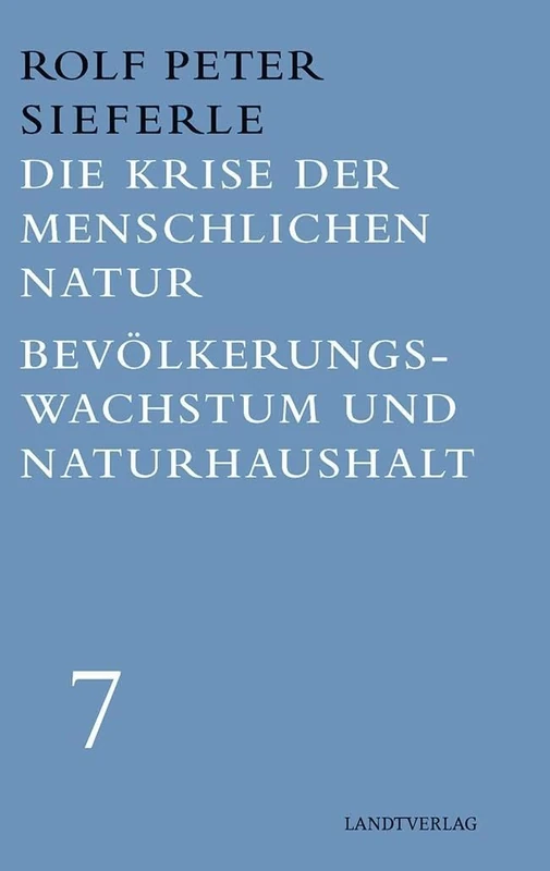 Die Krise der menschlichen Natur / Bevölkerungswachstum und Naturhaushalt: Energiekrise und Industrielle Revolution