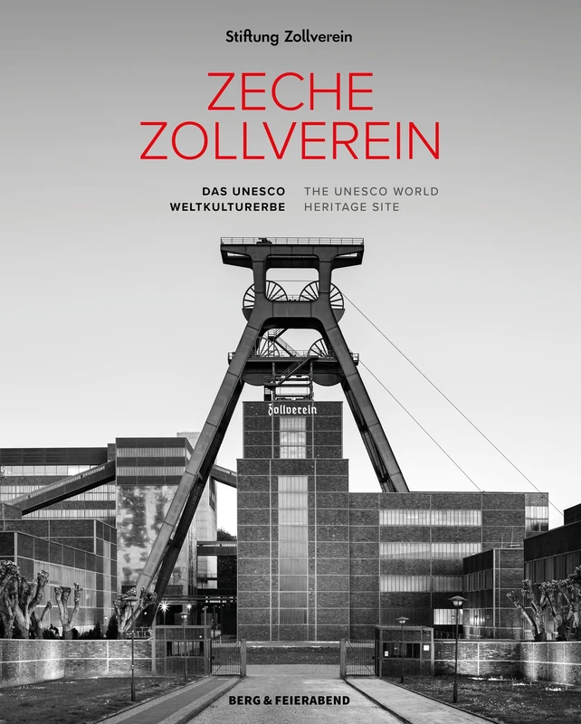 Zollverein: UNESCO-WELTERBE / UNESCO WORLD HERITAGE - Image 1