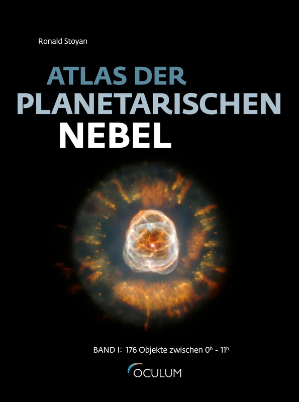 Atlas der Planetarischen Nebel: Band I: 176 Objekte zwischen 0h und 11h - Image 1