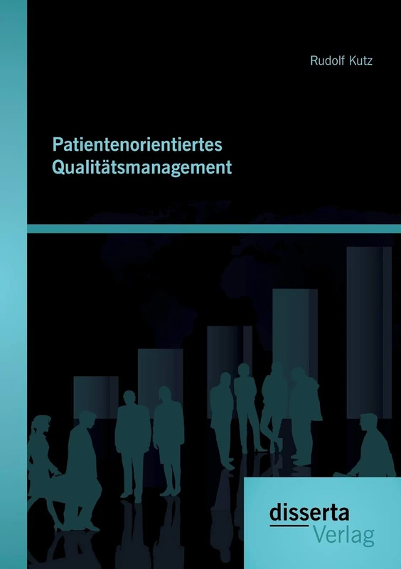 Patientenorientiertes Qualitätsmanagement