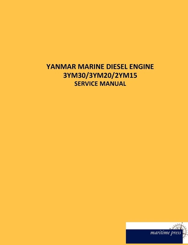 Yanmar Marine Diesel Engine 3ym30/3ym20/2ym15: SERVICE MANUAL - Image 1