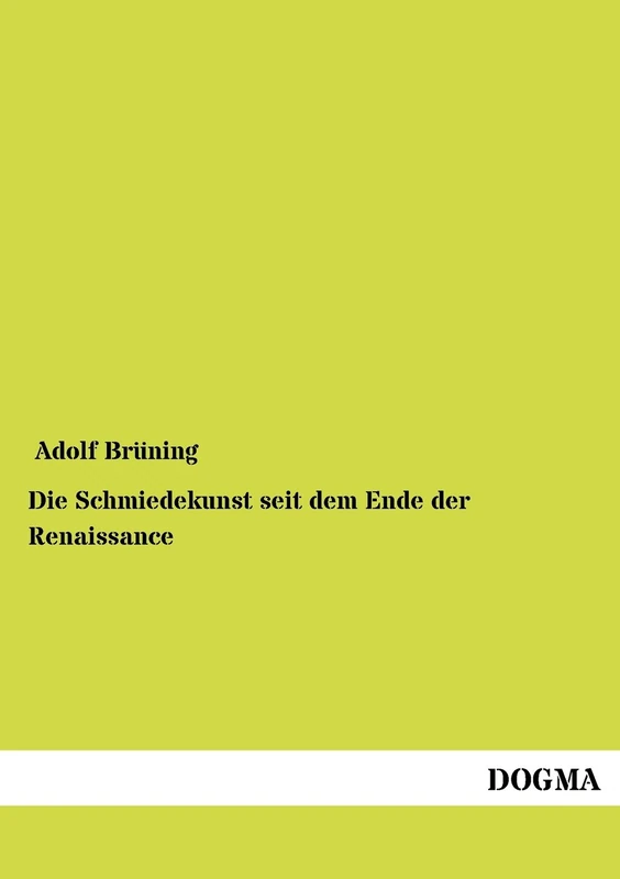 Die Schmiedekunst seit dem Ende der Renaissance - Image 1