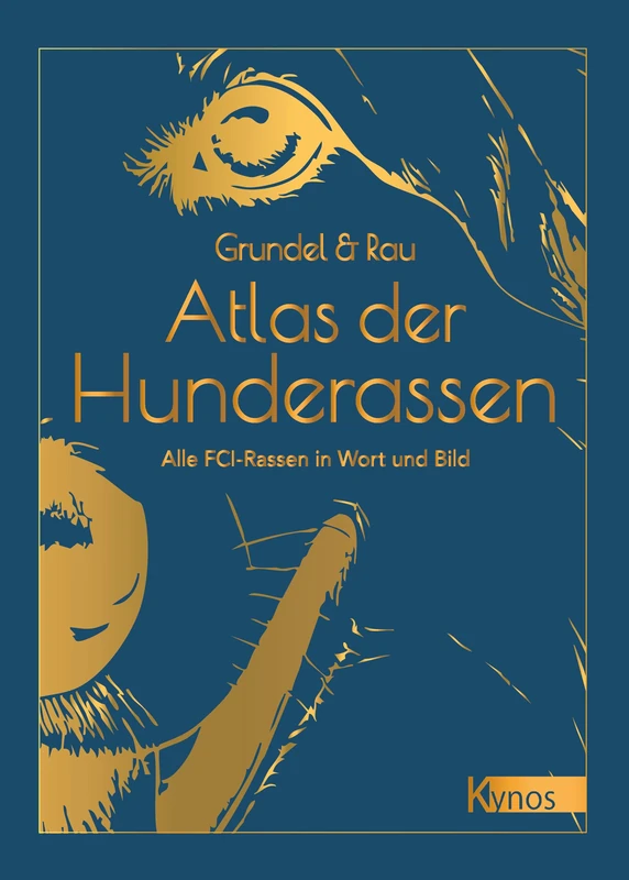 Atlas der Hunderassen: Alle FCI-Rassen in Wort und Bild