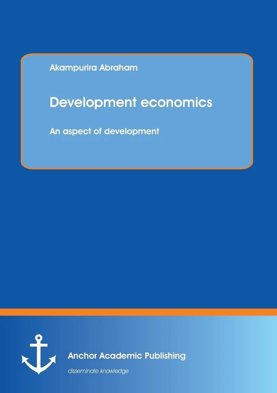 Development economics: An aspect of development